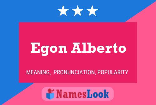 Póster del nombre Egon Alberto