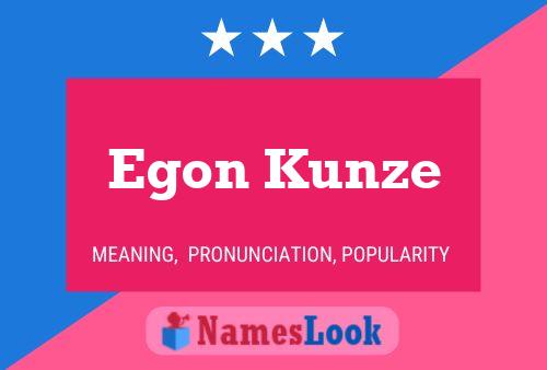 Póster del nombre Egon Kunze