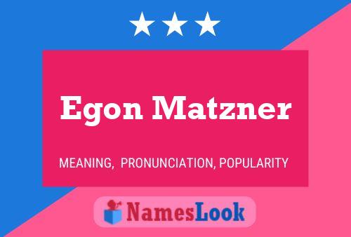 Póster del nombre Egon Matzner