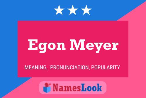 Póster del nombre Egon Meyer