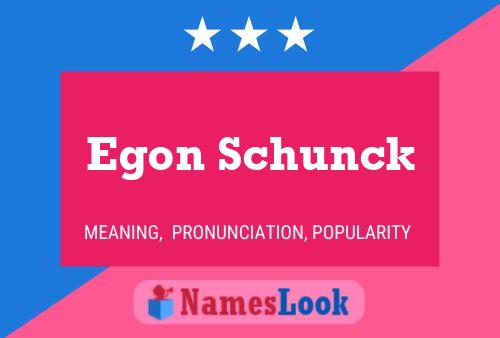 Póster del nombre Egon Schunck