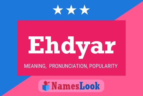 Póster del nombre Ehdyar