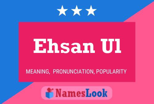 Póster del nombre Ehsan Ul