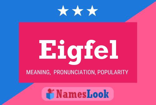 Póster del nombre Eigfel