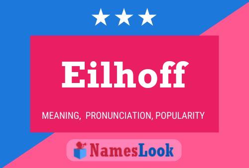 Póster del nombre Eilhoff