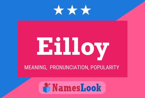 Póster del nombre Eilloy