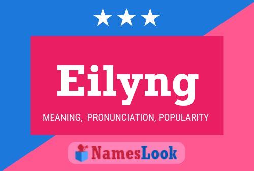 Póster del nombre Eilyng