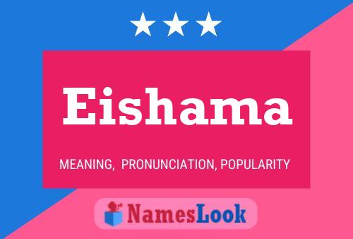 Póster del nombre Eishama