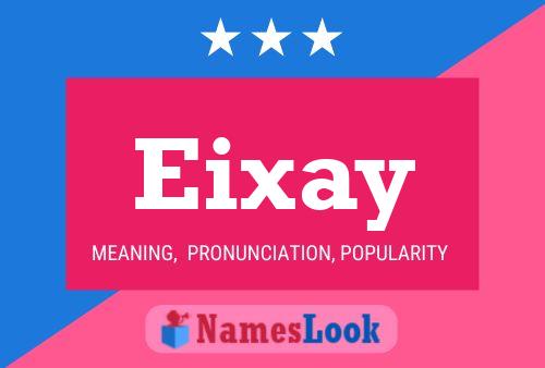 Póster del nombre Eixay