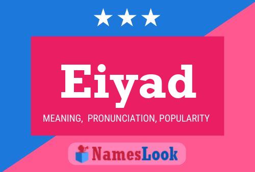 Póster del nombre Eiyad