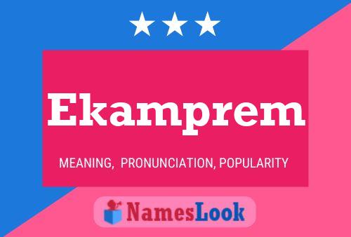 Póster del nombre Ekamprem