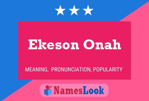 Póster del nombre Ekeson Onah