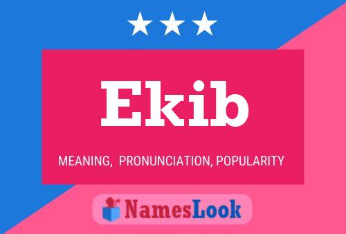 Póster del nombre Ekib