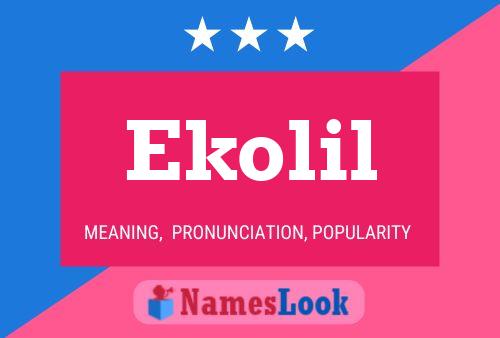 Póster del nombre Ekolil