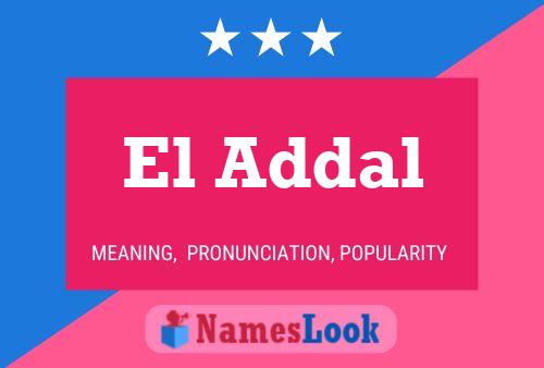 Póster del nombre El Addal