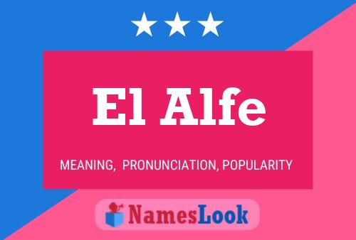 Póster del nombre El Alfe