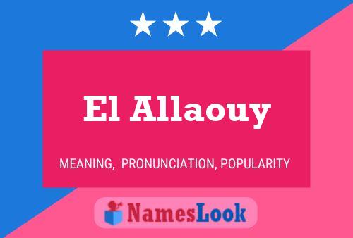 Póster del nombre El Allaouy