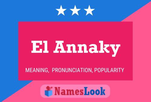 Póster del nombre El Annaky