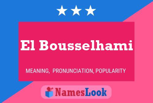 Póster del nombre El Bousselhami