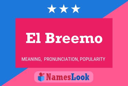 Póster del nombre El Breemo