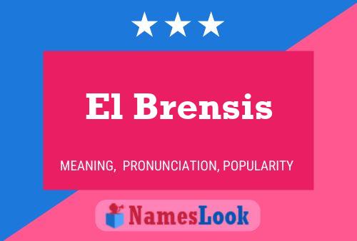 Póster del nombre El Brensis