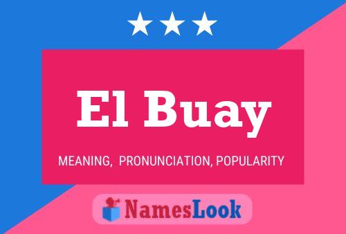 Póster del nombre El Buay