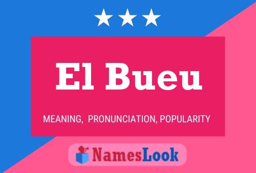 Póster del nombre El Bueu