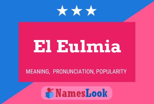 Póster del nombre El Eulmia