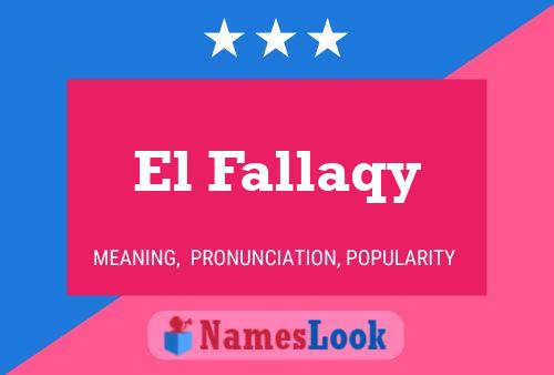 Póster del nombre El Fallaqy