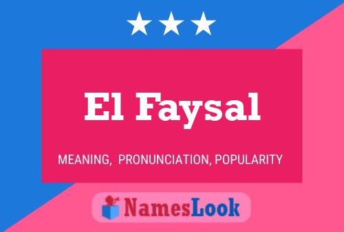 Póster del nombre El Faysal