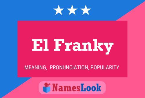 Póster del nombre El Franky