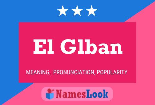 Póster del nombre El Glban