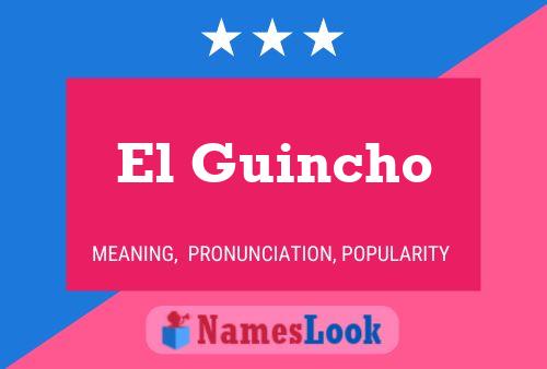 Póster del nombre El Guincho