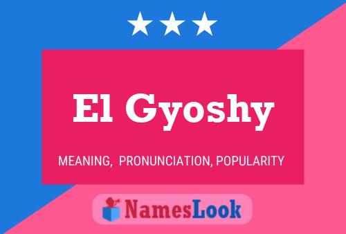 Póster del nombre El Gyoshy