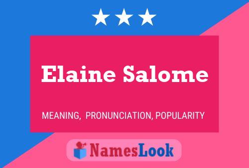 Póster del nombre Elaine Salome