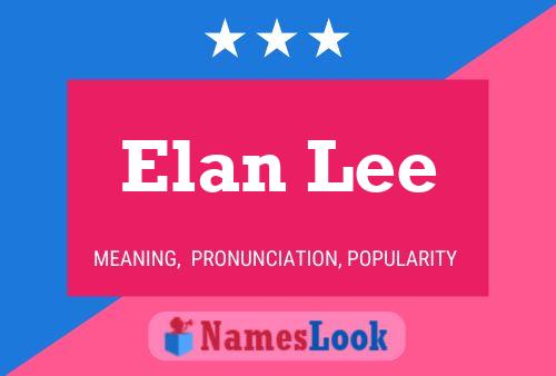 Póster del nombre Elan Lee