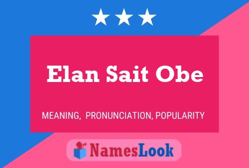 Póster del nombre Elan Sait Obe