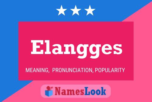 Póster del nombre Elangges