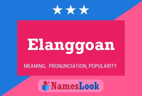 Póster del nombre Elanggoan