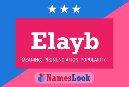 Póster del nombre Elayb