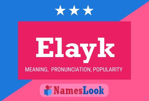 Póster del nombre Elayk