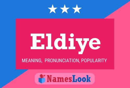 Póster del nombre Eldiye