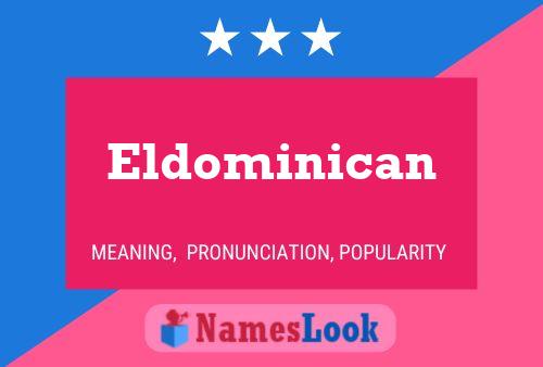 Póster del nombre Eldominican