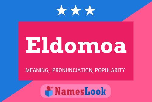 Póster del nombre Eldomoa