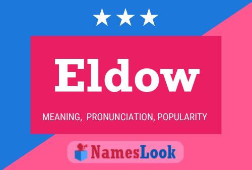 Póster del nombre Eldow