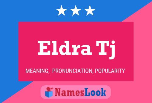 Póster del nombre Eldra Tj