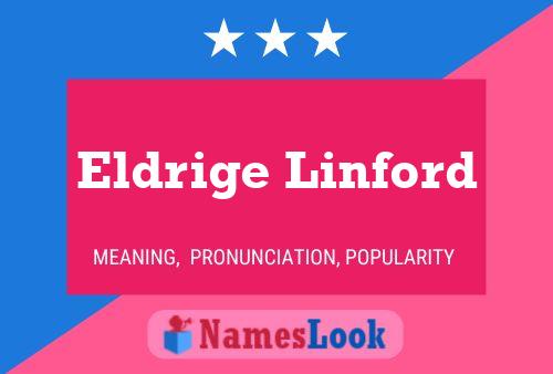 Póster del nombre Eldrige Linford