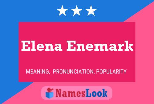 Póster del nombre Elena Enemark