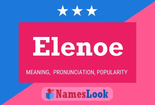 Póster del nombre Elenoe