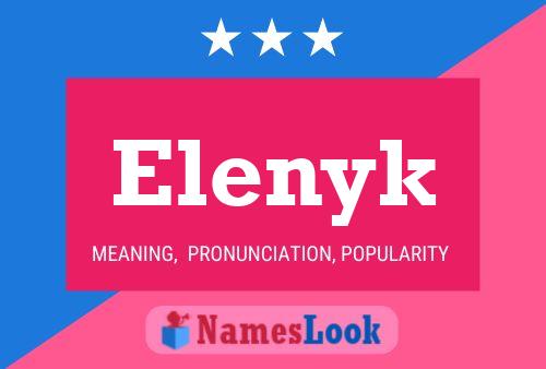 Póster del nombre Elenyk